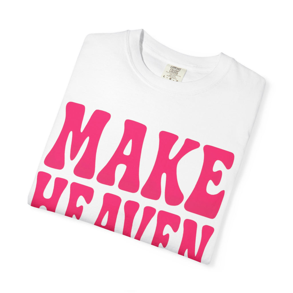 Make Heaven Crowded Unisex T-Shirt, Vintage Style Tee, Gift for Friends, Inspirational Quote Shirt, Casual Wear, Summer Fashion